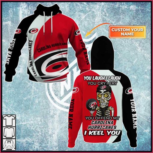 Personalized NHL You laugh i laugh you cry i cry – CAROLINA HURRICANES – CoolGift99