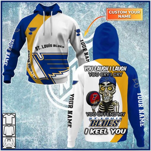 Personalized NHL You laugh i laugh you cry i cry – St. Louis Blues – CoolGift99