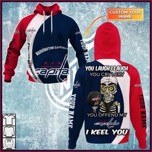 Personalized NHL You laugh i laugh you cry i cry – Washington Capitals – CoolGift99