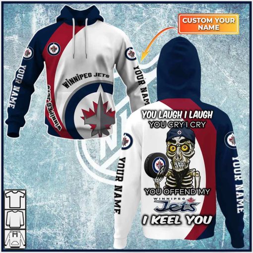 Personalized NHL You laugh i laugh you cry i cry – Winnipeg Jets – CoolGift99