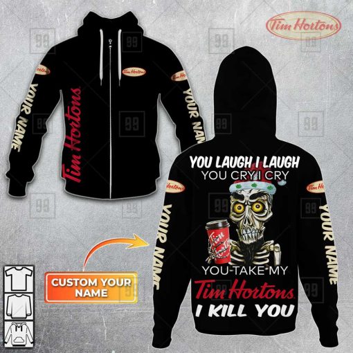 Personalized Tim Hortons Laugh I Laugh 3D Hoodie | SuperGift99