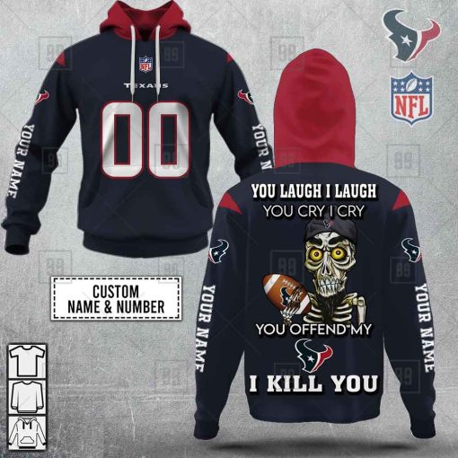 Personalized NFL Houston Texans You Laugh I Laugh Jersey Hoodie | SuperGift99